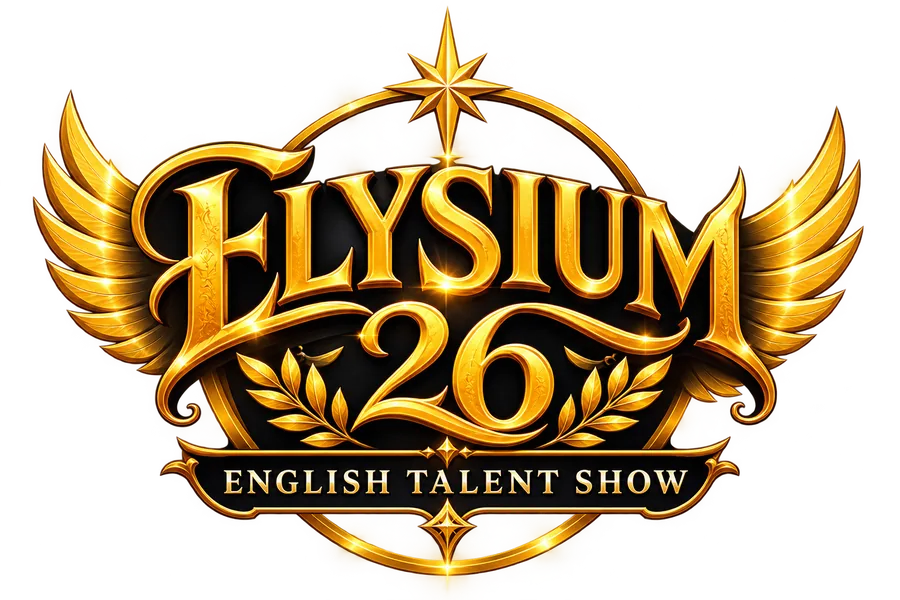ELYSIUM 26 — English Talent Show